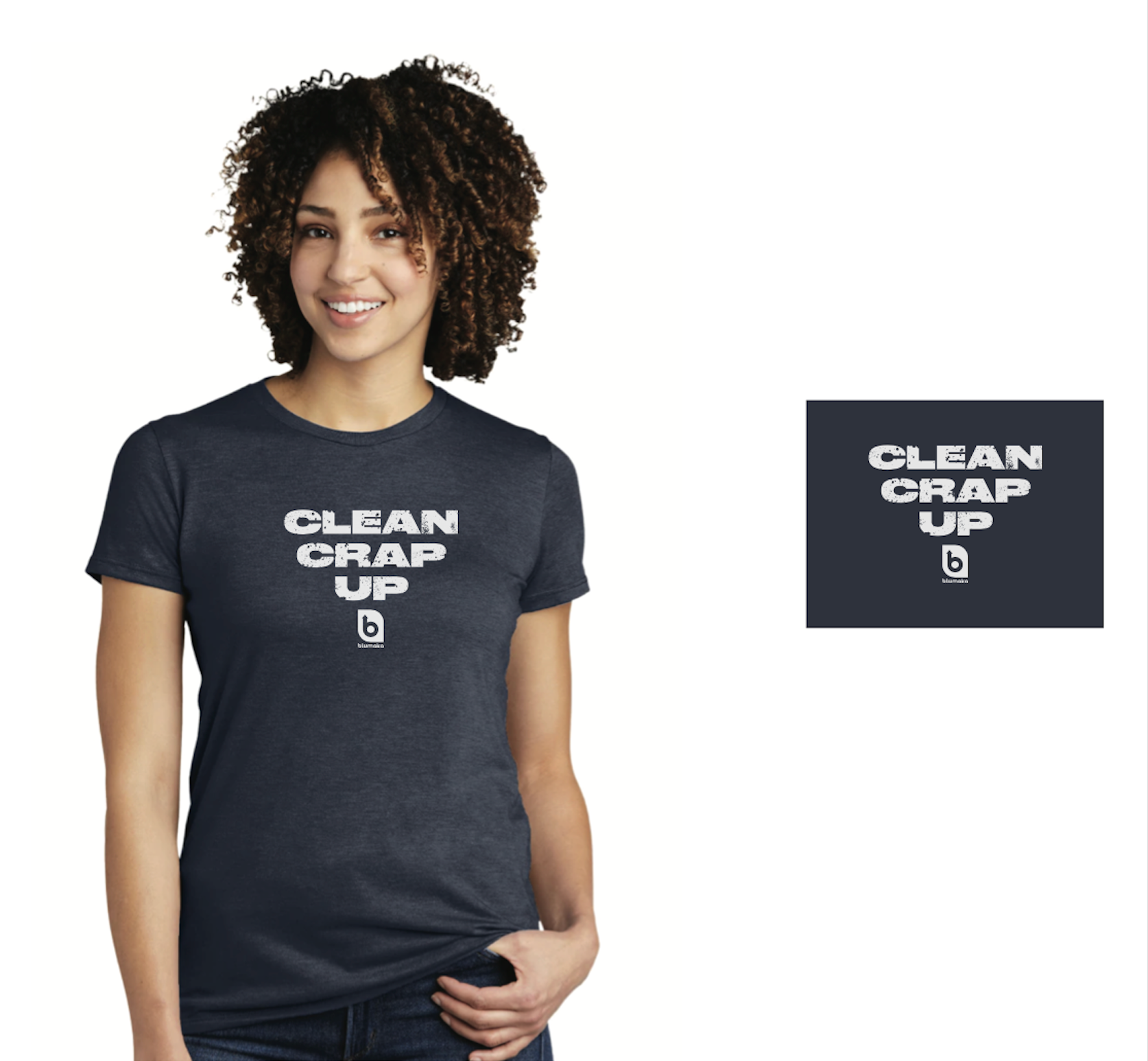 Clean Crap Up T-Shirt
